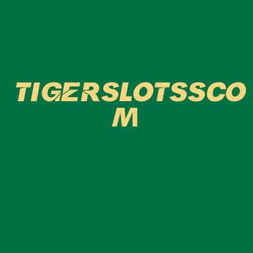 Logo da TIGERSLOTSSCOM